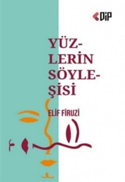 Yüzlerin Söyleşisi Yüzlerin Söyleşisi