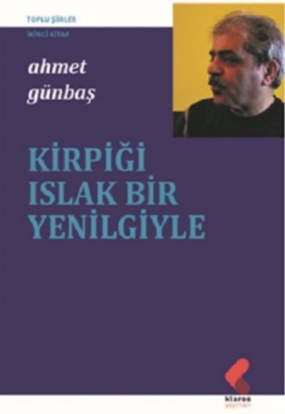 Kirpiği Islak Bir Yenilgiyle Kirpiği Islak Bir Yenilgiyle