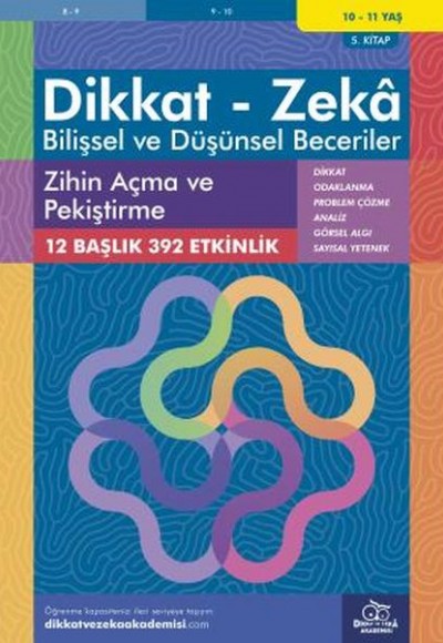 Zihin Açma ve Pekiştirme (10 - 11 Yaş) - Dikkat Zeka Zihin Açma ve Pekiştirme (10 - 11 Yaş) - Dikkat Zeka