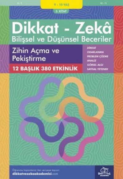 Zihin Açma ve Pekiştirme (9 - 10 Yaş) - Dikkat Zeka Zihin Açma ve Pekiştirme (9 - 10 Yaş) - Dikkat Zeka