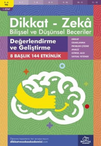 Değerlendirme ve Geliştirme (5-6 Yaş) - Dikkat Zeka Değerlendirme ve Geliştirme (5-6 Yaş) - Dikkat Zeka