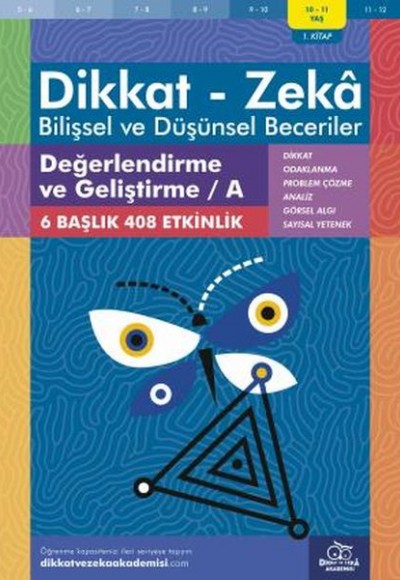 Değerlendirme ve Geliştirme - A (10-11 Yaş) - Bilişsel ve Düşünsel Beceriler Değerlendirme ve Geliştirme - A (10-11 Yaş) - Bilişsel ve Düşünsel Beceriler