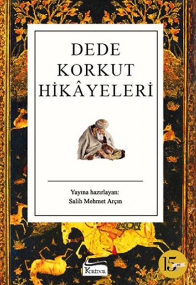 Dede Korkut Hikayeleri (Bez Ciltli) Dede Korkut Hikayeleri (Bez Ciltli)
