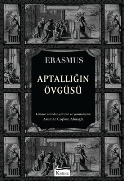 Aptallığın Övgüsü (Bez Ciltli) Aptallığın Övgüsü (Bez Ciltli)