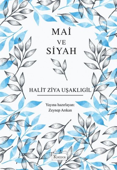 Mai ve Siyah (Bez Ciltli) Mai ve Siyah (Bez Ciltli)