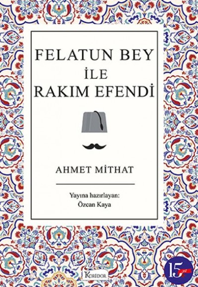 Felatun Bey ile Rakım Efendi Felatun Bey ile Rakım Efendi