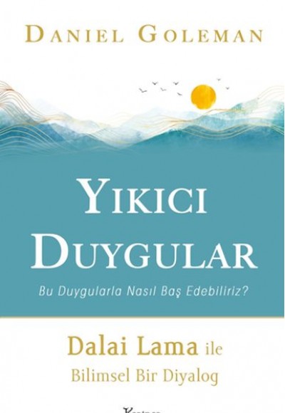 Yıkıcı Duygular Yıkıcı Duygular