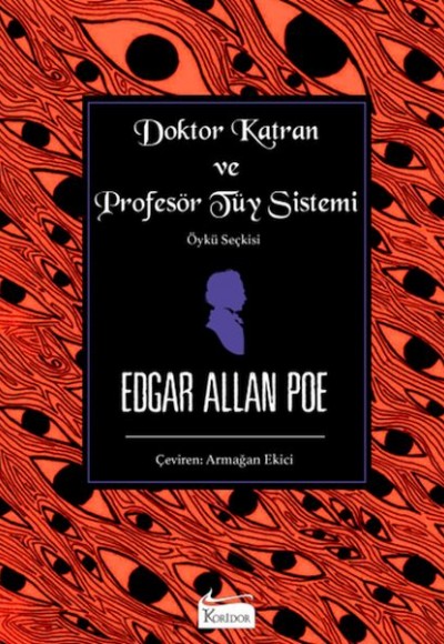 Doktor Katran ve Profesör Tüy Sistemi (Öykü Seçkisi) (Bez Ciltli) Doktor Katran ve Profesör Tüy Sistemi (Öykü Seçkisi) (Bez Ciltli)