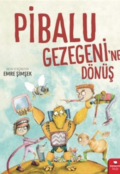 Pibalu Gezegeni'ne Dönüş Pibalu Gezegeni'ne Dönüş