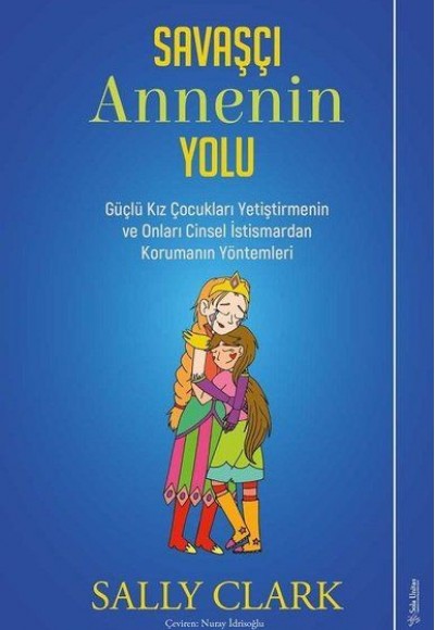 Savaşçı Annenin Yolu Savaşçı Annenin Yolu