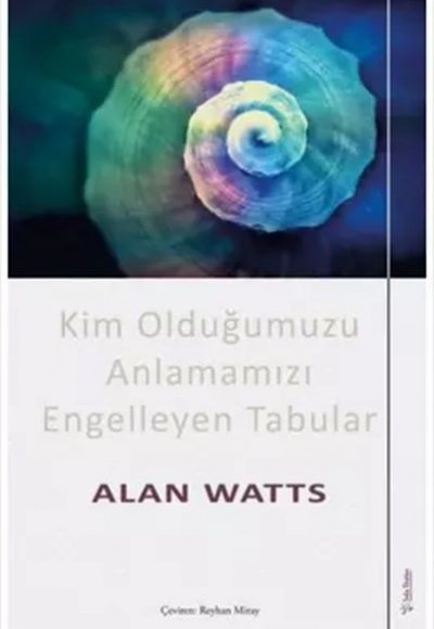 Kim Olduğumuzu Anlamamızı Engelleyen Tabular Kim Olduğumuzu Anlamamızı Engelleyen Tabular