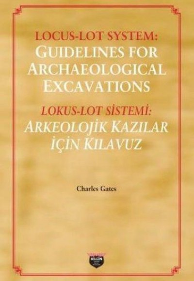 Locus - Loy System: Guidelines for Archaeological Excavations Locus - Loy System: Guidelines for Archaeological Excavations
