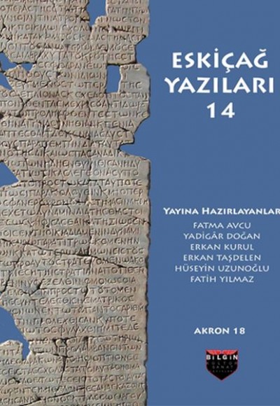 Eskiçağ Yazıları 14 - Akron 18 Eskiçağ Yazıları 14 - Akron 18