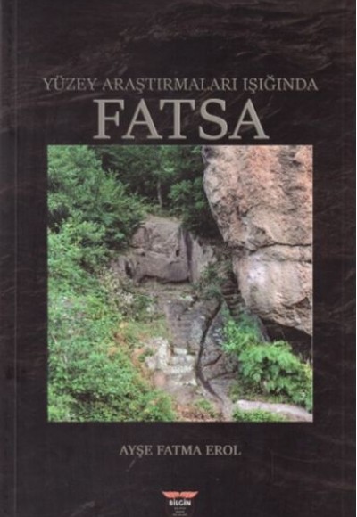 Yüzey Araştırmaları Işığında Fatsa Yüzey Araştırmaları Işığında Fatsa