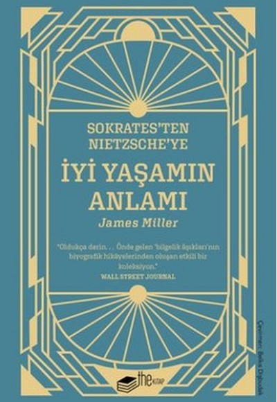 Sokrates'ten Nietzsche'ye İyi Yaşamın Anlamı Sokrates'ten Nietzsche'ye İyi Yaşamın Anlamı
