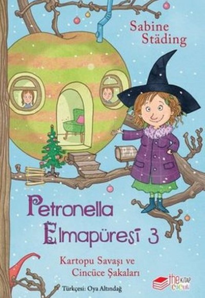 Petronella Elmapüresi 3 - Kartopu Savaşı ve Cincüce Şakaları Petronella Elmapüresi 3 - Kartopu Savaşı ve Cincüce Şakaları