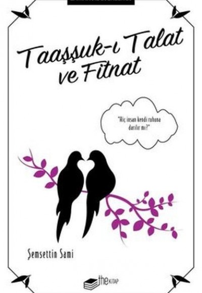 Taaşşuk-ı Talat ve Fitnat - Zamansız Eserler 20 Taaşşuk-ı Talat ve Fitnat - Zamansız Eserler 20