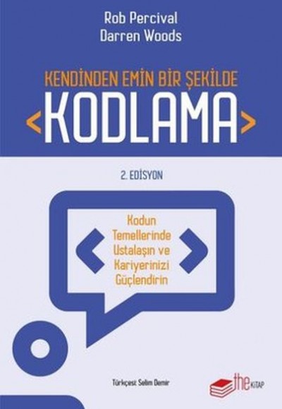 Kendinden Emin Bir Şekilde Kodlama - 2. Edisyon Kendinden Emin Bir Şekilde Kodlama - 2. Edisyon