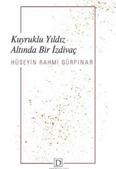 Kuyruklu Yıldız Altında Bir İzdivaç Kuyruklu Yıldız Altında Bir İzdivaç