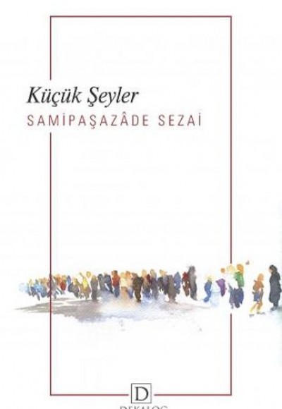 Küçük Şeyler Küçük Şeyler