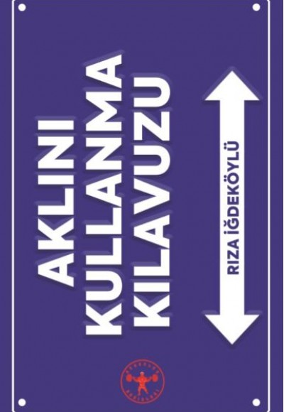 Aklını Kullanma Kılavuzu Aklını Kullanma Kılavuzu