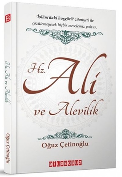 Hz. Ali ve Alevilik Hz. Ali ve Alevilik