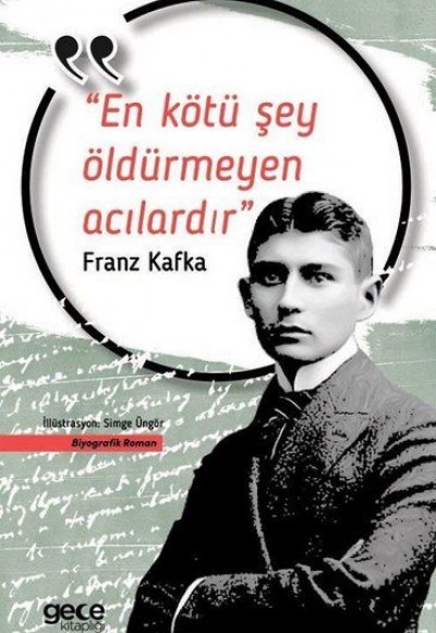 En Kötü Şey Öldürmeyen Acılardır En Kötü Şey Öldürmeyen Acılardır