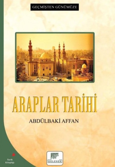 Araplar Tarihi - Geçmişten Günümüze Araplar Tarihi - Geçmişten Günümüze