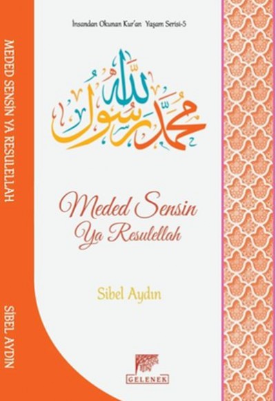 Meded Sensin Ya Resulellah Meded Sensin Ya Resulellah
