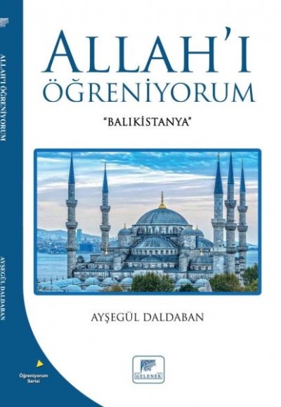 Allahı Öğreniyorum Allahı Öğreniyorum