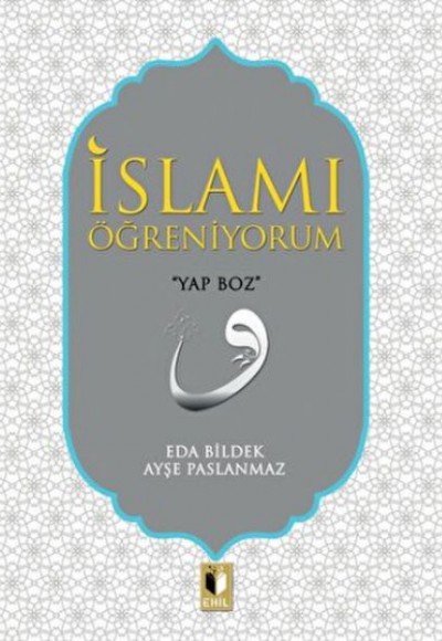 İslam'ı Öğreniyorum İslam'ı Öğreniyorum