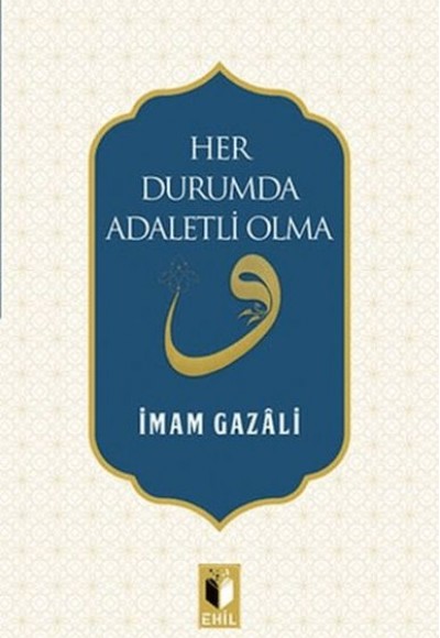 Her Durumda Adaletli Olma