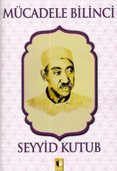 Mücadele Bilinci - Seyyid Kutub
