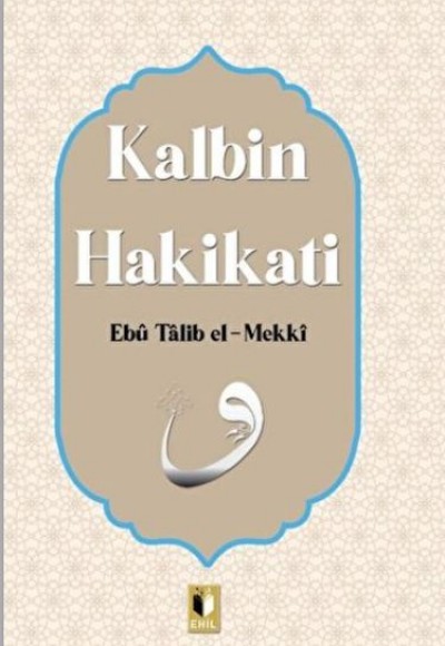 Kalbin Hakikati Kalbin Hakikati