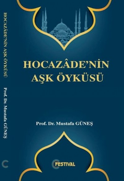 Hocazade'nin Aşk Öyküsü Hocazade'nin Aşk Öyküsü
