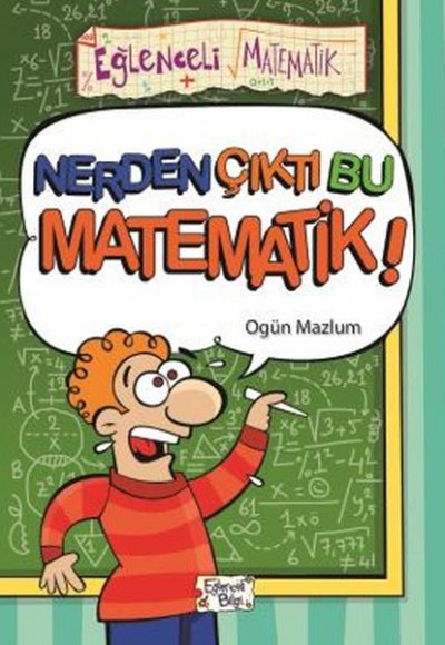 Nerden Çıktı Bu Matematik Nerden Çıktı Bu Matematik
