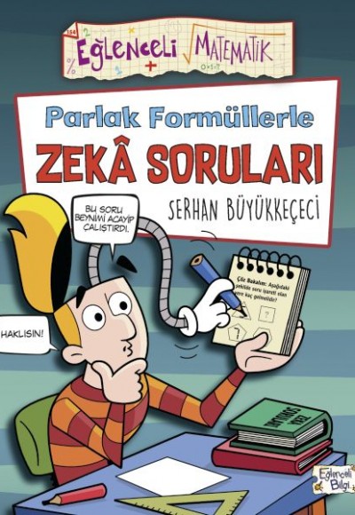 Parlak Formüllerle Zekâ Soruları Parlak Formüllerle Zekâ Soruları