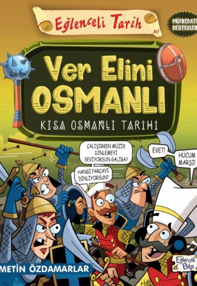 Ver Elini Osmanlı - Kısa Osmanlı Tarihi Ver Elini Osmanlı - Kısa Osmanlı Tarihi