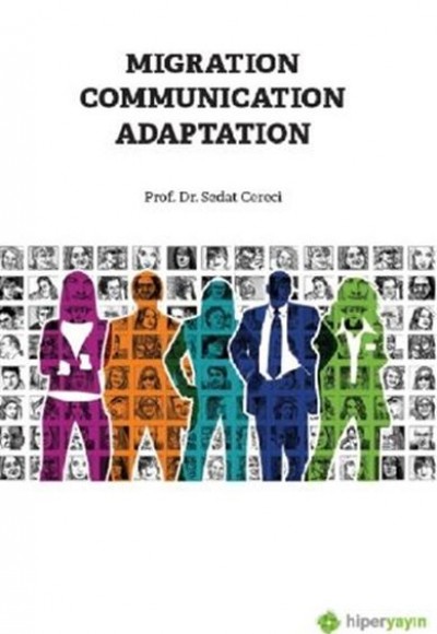 Migration Communication Adaptation Migration Communication Adaptation