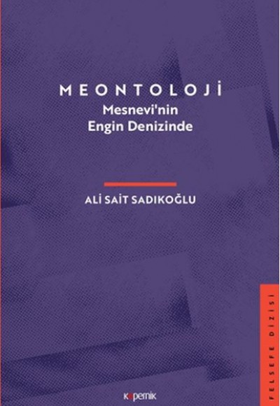 Meontoloji - Mesnevi’nin Engin Denizinde Meontoloji - Mesnevi’nin Engin Denizinde