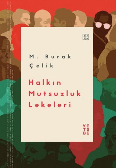 Halkın Mutsuzluk Lekeleri Halkın Mutsuzluk Lekeleri