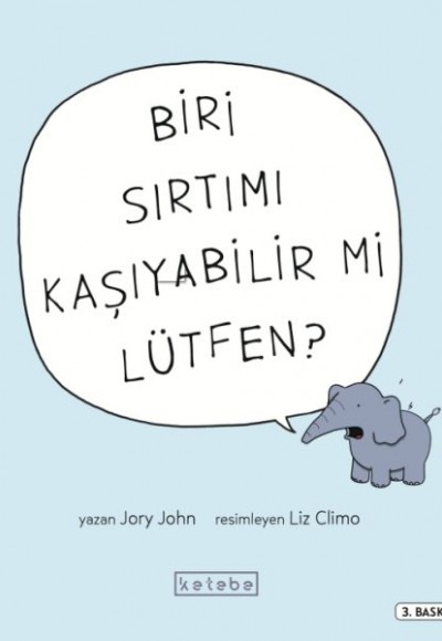 Biri Sırtımı Kaşıyabilir mi Lütfen? Biri Sırtımı Kaşıyabilir mi Lütfen?