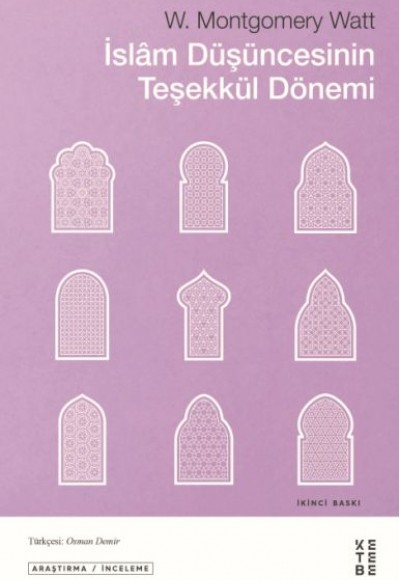 İslam Düşüncesinin Teşekkül Dönemi İslam Düşüncesinin Teşekkül Dönemi