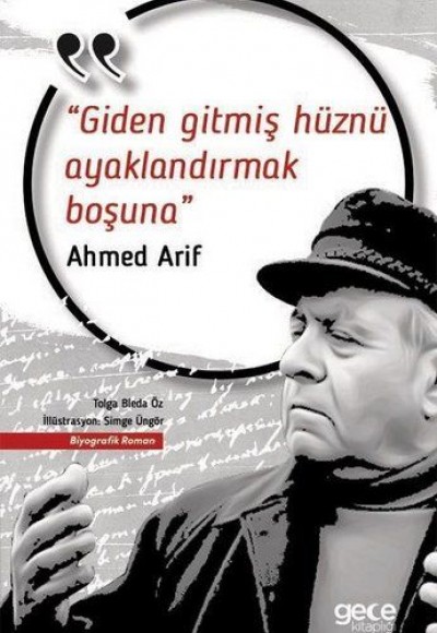 Giden Gitmiş Hüznü Ayaklandırmak Boşuna Giden Gitmiş Hüznü Ayaklandırmak Boşuna