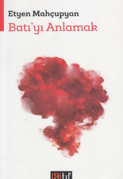 Batı'yı Anlamak Batı'yı Anlamak