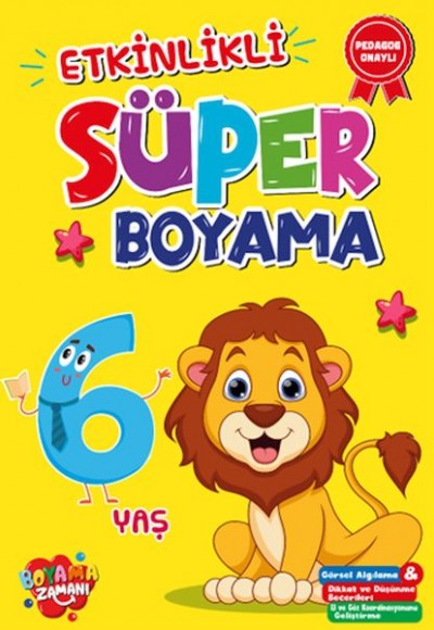 Etkinlikli Süper Boyama 6 Yaş Etkinlikli Süper Boyama 6 Yaş