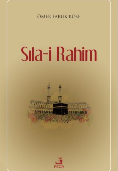 Sıla-i Rahim Sıla-i Rahim