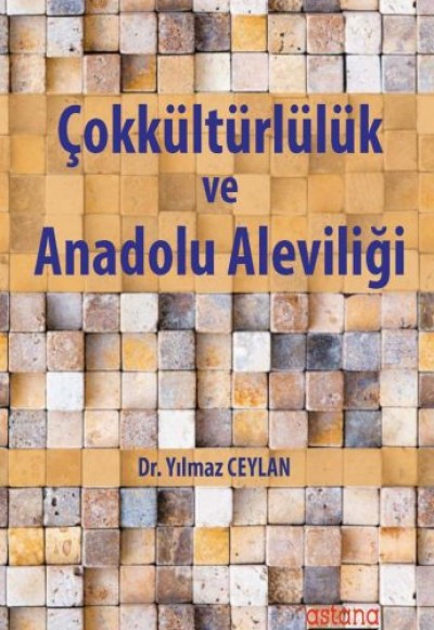 Çokkültürlülük ve Anadolu Aleviliği Çokkültürlülük ve Anadolu Aleviliği