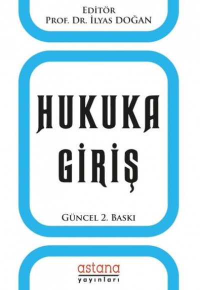 Hukuka Giriş Hukuka Giriş