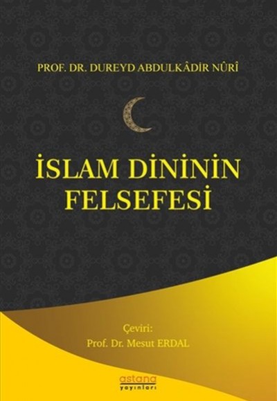 İslam Dininin Felsefesi İslam Dininin Felsefesi